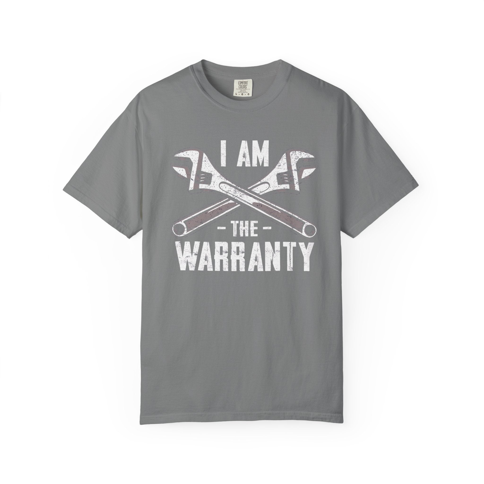I Am The Warranty T-Shirt