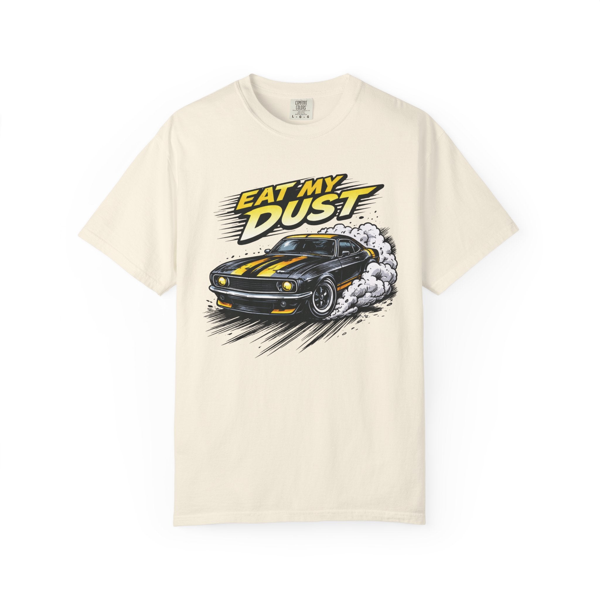Eat My Dust T-Shirt