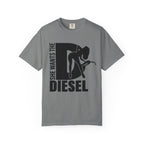 She Wants The Diesel T-Shirt