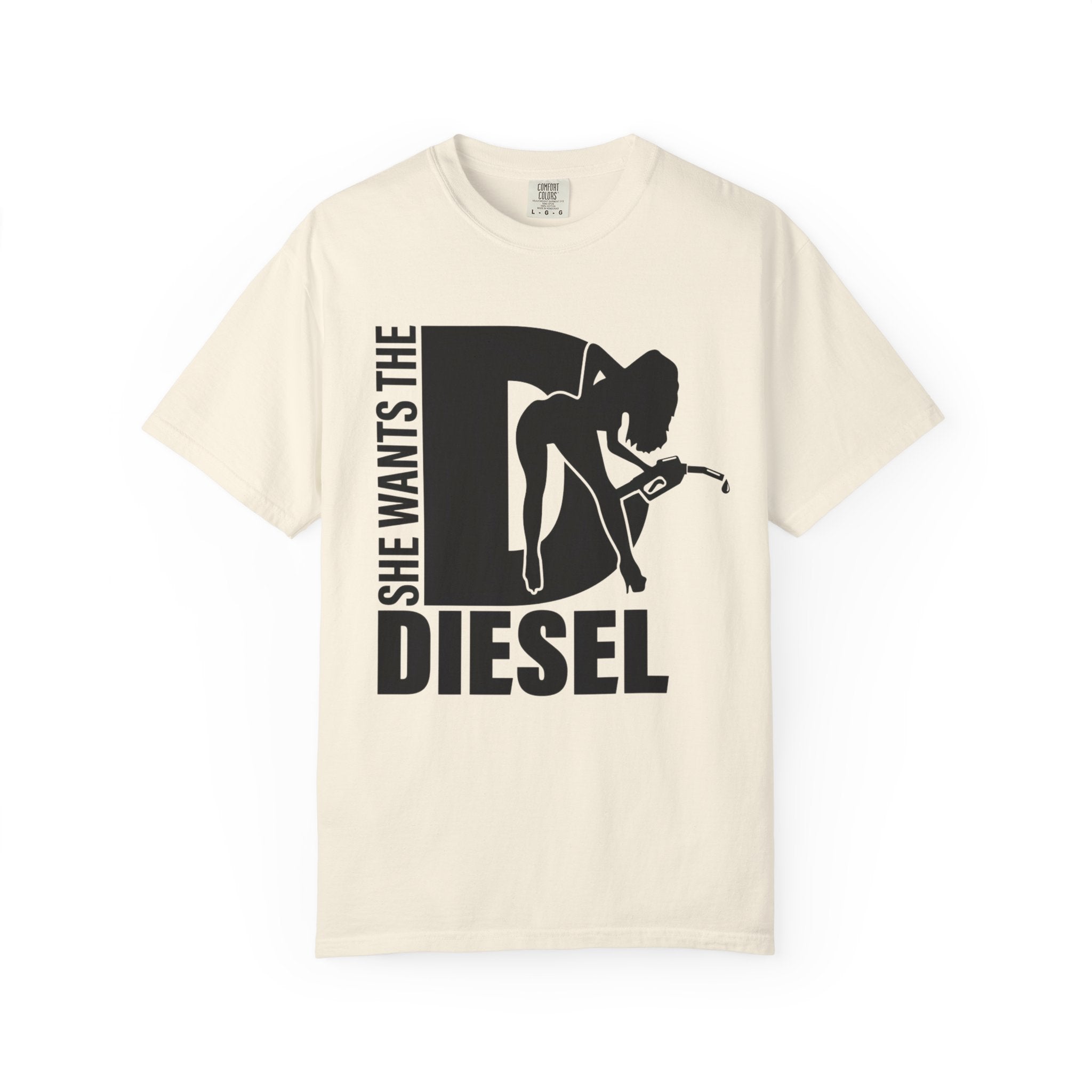 She Wants The Diesel T-Shirt