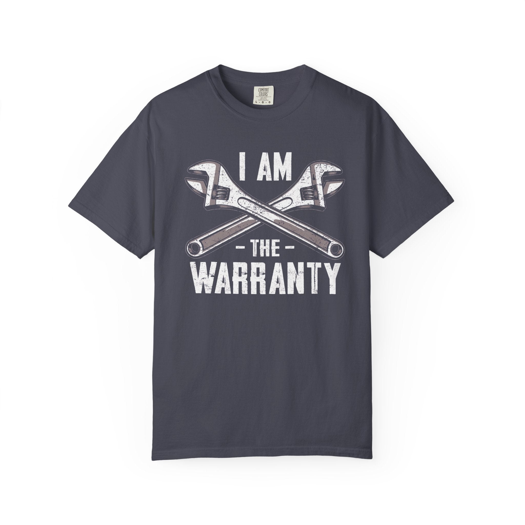 I Am The Warranty T-Shirt