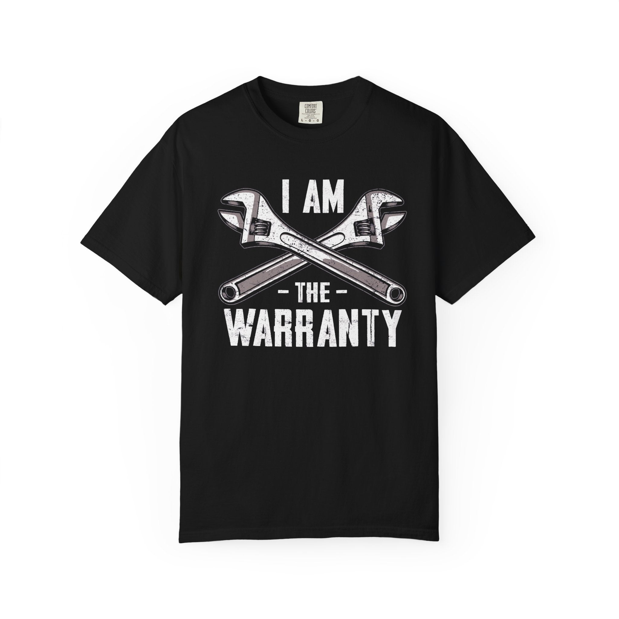 I Am The Warranty T-Shirt