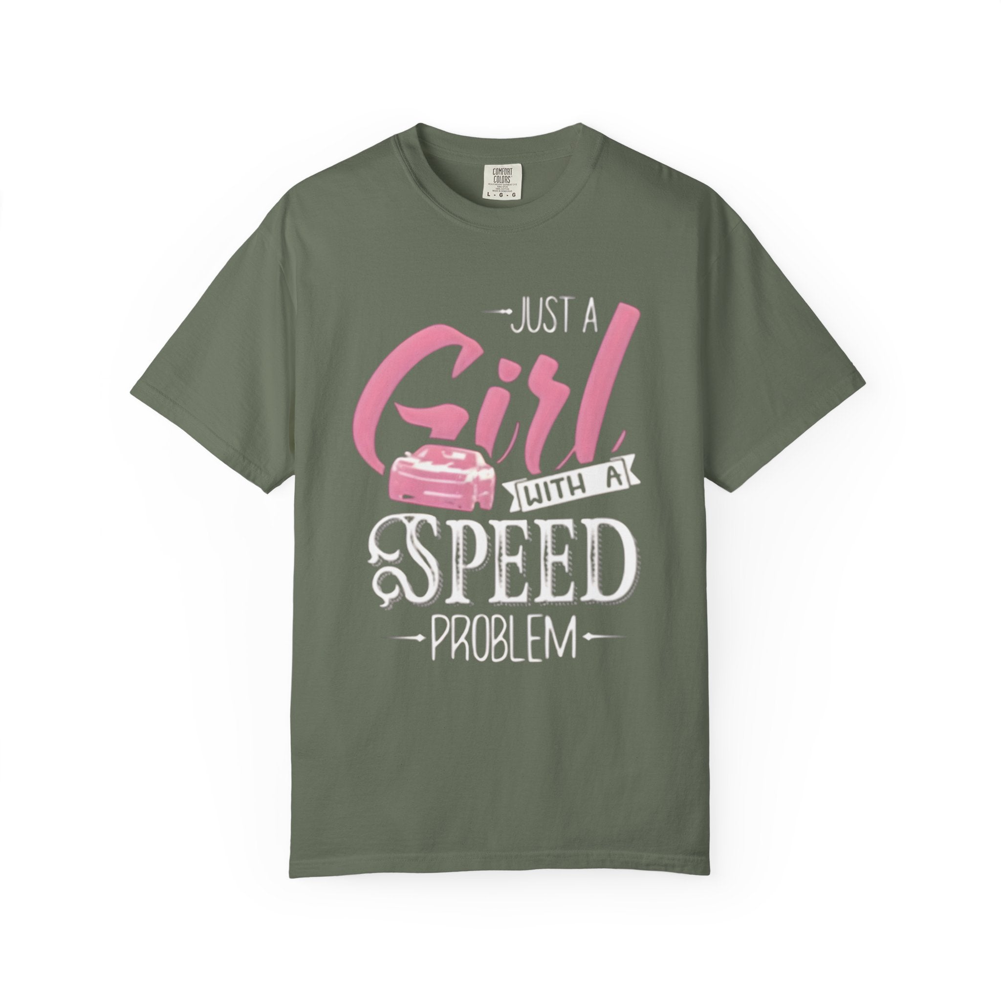 Just A Girl With A Speed Problem T-Shirt