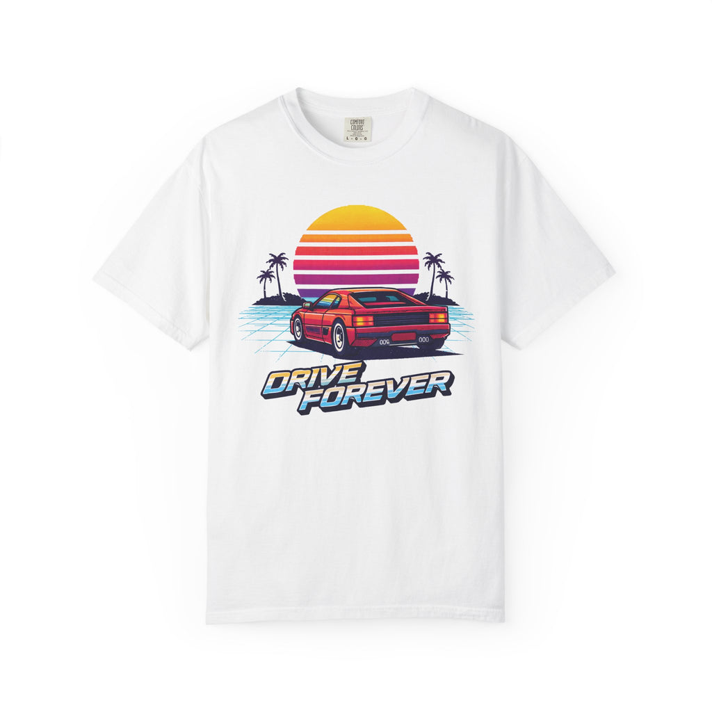 Drive Forever T-Shirt
