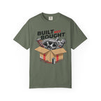 Build Not Bought T-Shirt