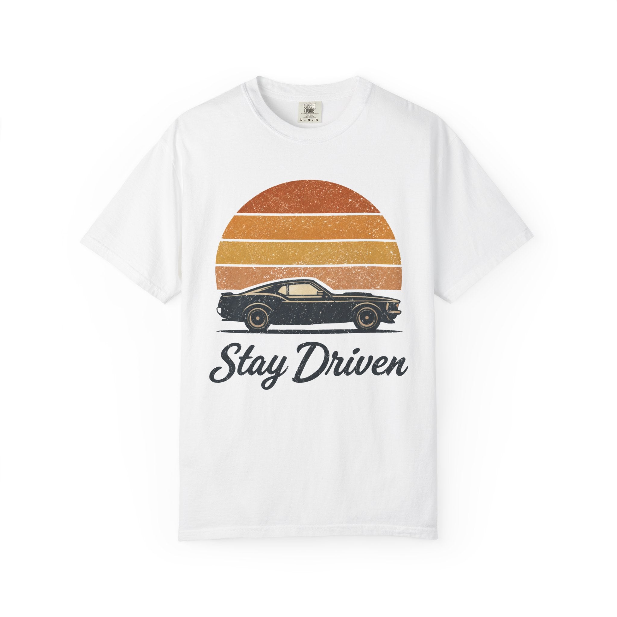 Stay Driven T-Shirt
