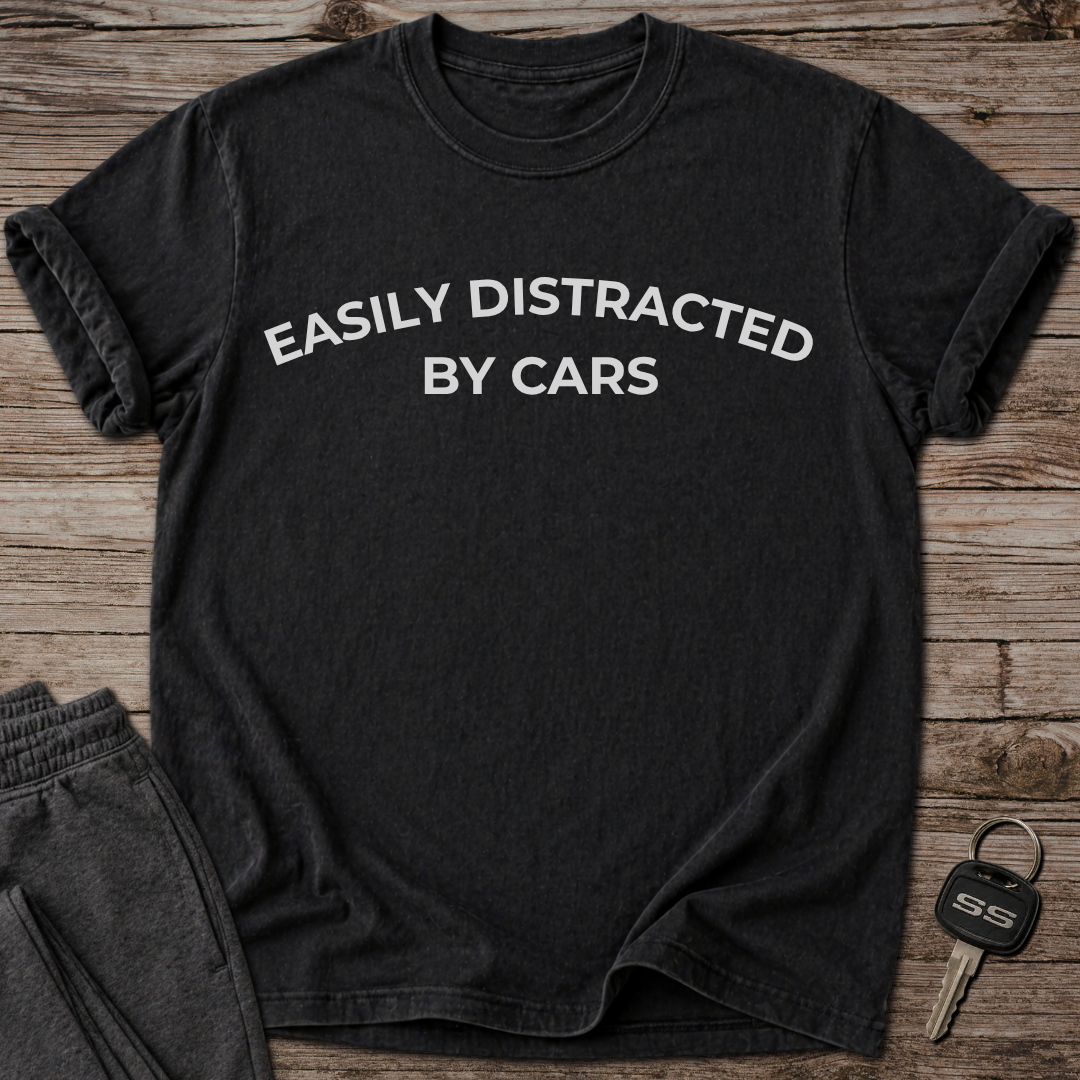 Easily Distracted by Cars T-Shirt