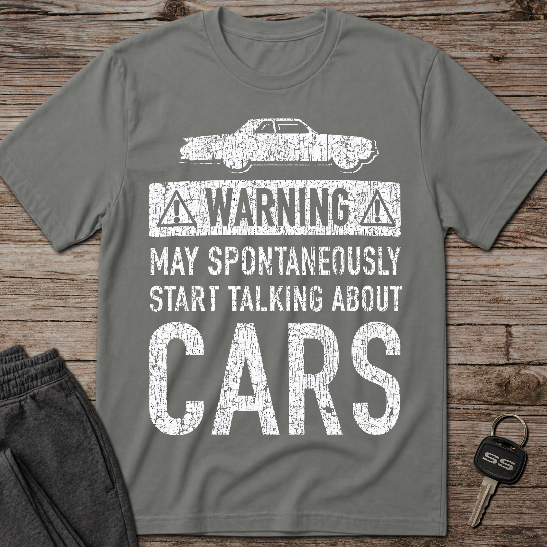 May Talk About Cars T-Shirt
