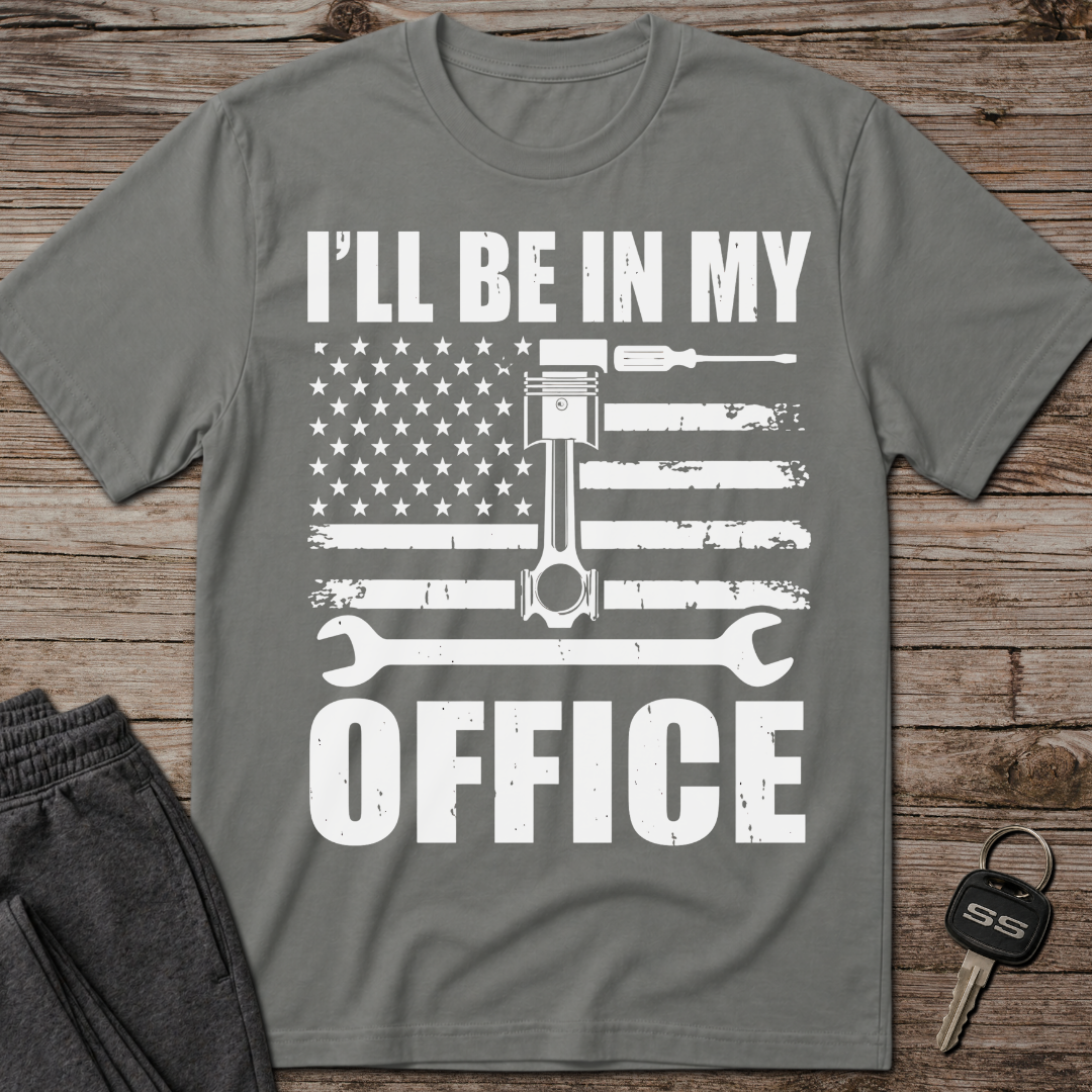 I'll Be In My Office T-Shirt