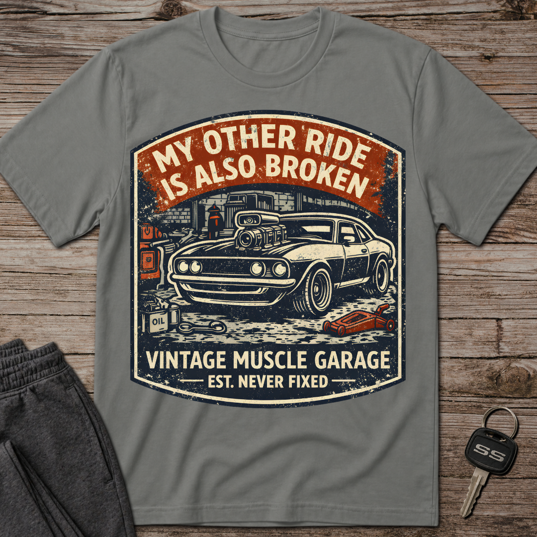 My Other Ride Is Also Broken T-Shirt