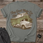 They Don't Make 'Em Like They Used To T-Shirt