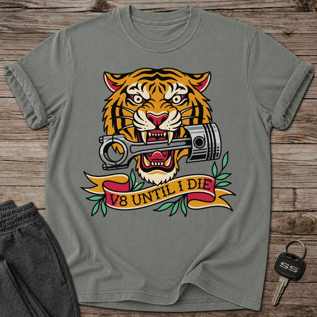 V8 Until I Die T-Shirt