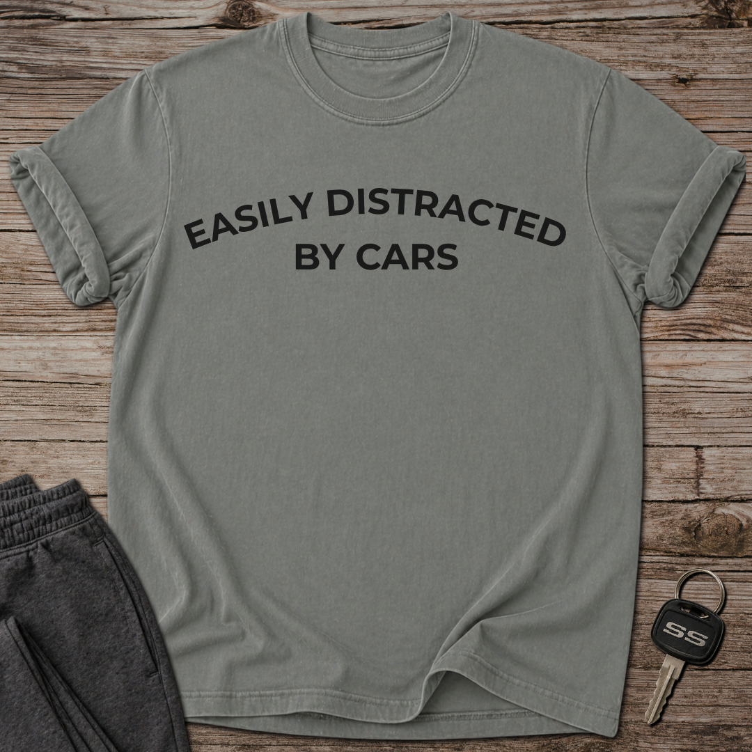 Easily Distracted by Cars T-Shirt
