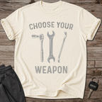Choose Your Weapon T-Shirt