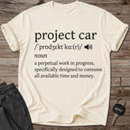 Project Car Definition T-Shirt