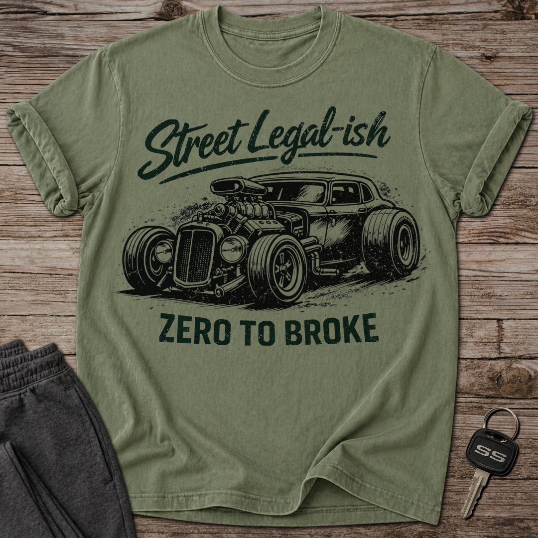 Street Legal-ish T-Shirt