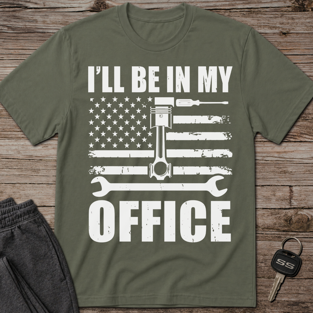 I'll Be In My Office T-Shirt