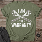 I Am The Warranty T-Shirt