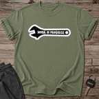 Work In Progress T-Shirt