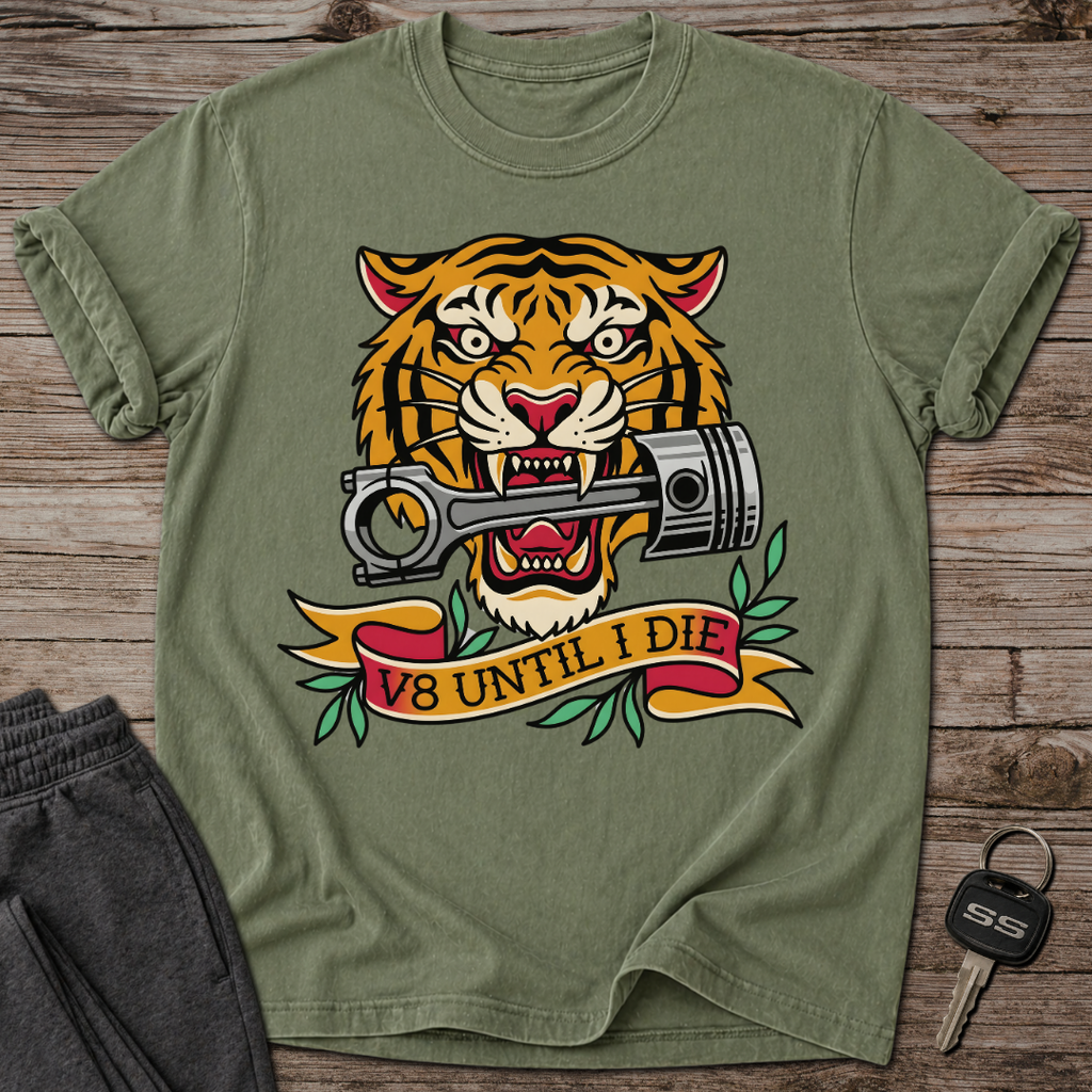V8 Until I Die T-Shirt