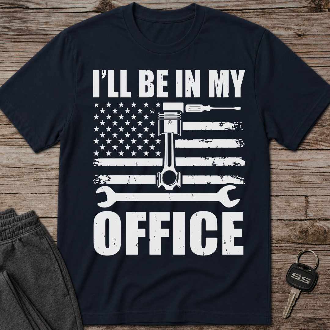 I'll Be In My Office T-Shirt