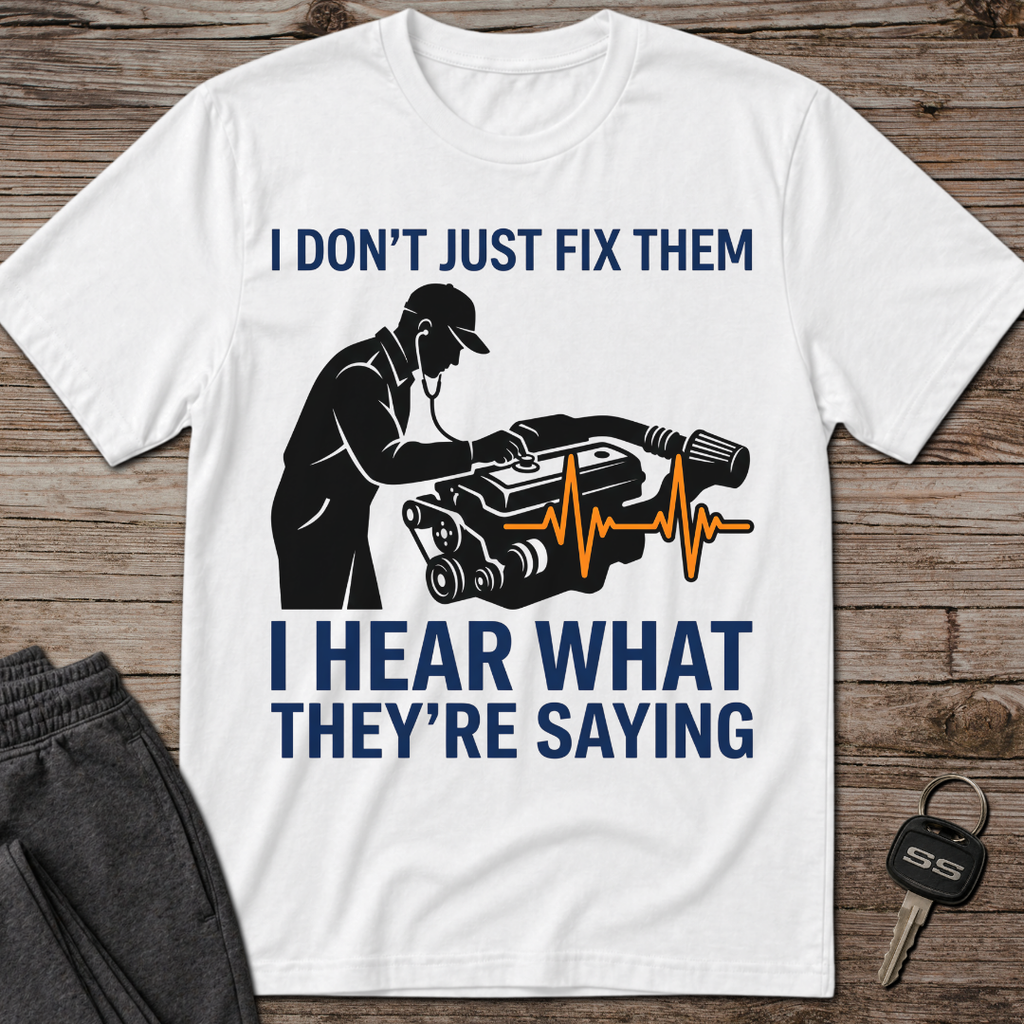 I Hear What They're Saying T-Shirt